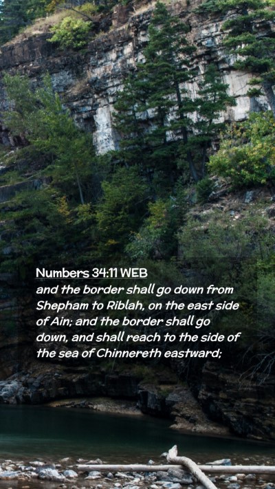 Picture 02 - Numbers 34:11 WEB Mobile Phone Wallpaper - and the border shall go down from Shepham to - Mobile Bible Verse Wallpaper