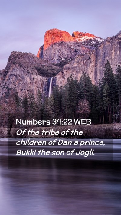 Picture 02 - Numbers 34:22 WEB Mobile Phone Wallpaper - Of the tribe of the children of Dan a prince, - Mobile Bible Verse Wallpaper