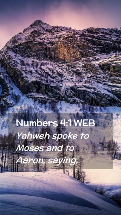 Picture 02 - Numbers 4:1 WEB Mobile Phone Wallpaper - Yahweh spoke to Moses and to Aaron, - Mobile Bible Verse Wallpaper