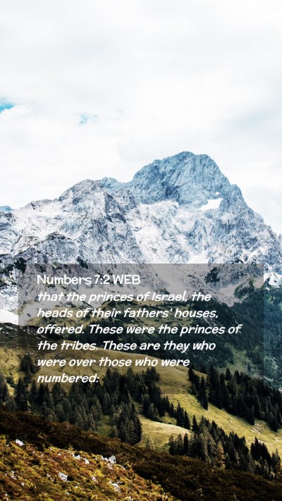 Picture 02 - Numbers 7:2 WEB Mobile Phone Wallpaper - that the princes of Israel, the heads of their - Mobile Bible Verse Wallpaper