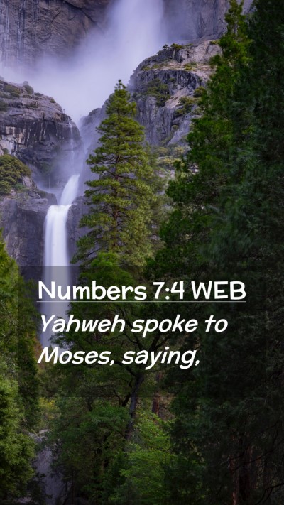 Picture 02 - Numbers 7:4 WEB Mobile Phone Wallpaper - Yahweh spoke to Moses, - Mobile Bible Verse Wallpaper