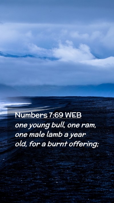 Picture 02 - Numbers 7:69 WEB Mobile Phone Wallpaper - one young bull, one ram, one male lamb a year - Mobile Bible Verse Wallpaper