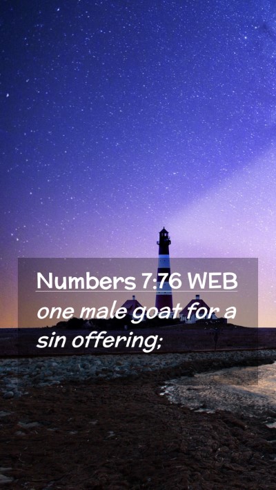 Picture 02 - Numbers 7:76 WEB Mobile Phone Wallpaper - one male goat for a sin - Mobile Bible Verse Wallpaper