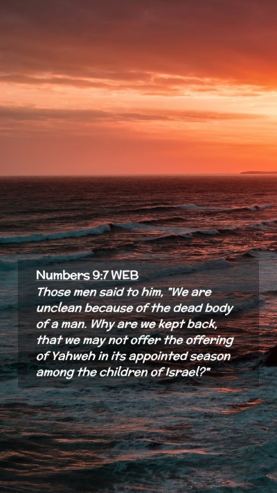 Picture 02 - Numbers 9:7 WEB Mobile Phone Wallpaper - Those men said to him, 