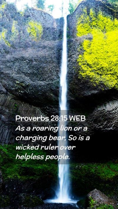 Picture 02 - Proverbs 28:15 WEB Mobile Phone Wallpaper - As a roaring lion or a charging bear, So is a - Mobile Bible Verse Wallpaper