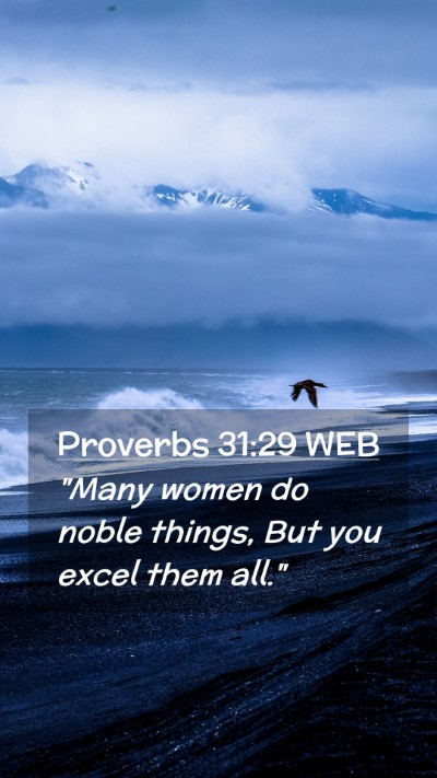 Picture 02 - Proverbs 31:29 WEB Mobile Phone Wallpaper - 