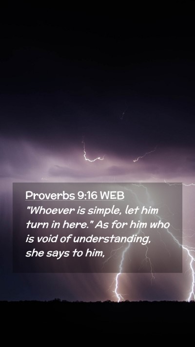 Picture 02 - Proverbs 9:16 WEB Mobile Phone Wallpaper - 