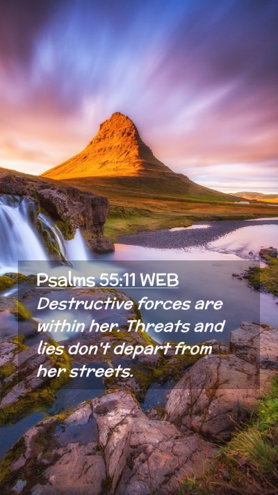 Picture 02 - Psalms 55:11 WEB Mobile Phone Wallpaper - Destructive forces are within her. Threats and - Mobile Bible Verse Wallpaper