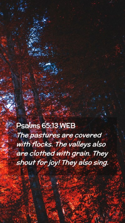 Picture 02 - Psalms 65:13 WEB Mobile Phone Wallpaper - The pastures are covered with flocks. The valleys - Mobile Bible Verse Wallpaper