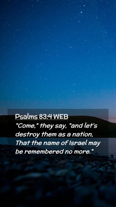 Picture 02 - Psalms 83:4 WEB Mobile Phone Wallpaper - 