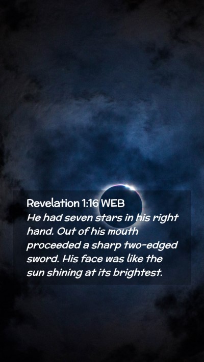 Picture 02 - Revelation 1:16 WEB Mobile Phone Wallpaper - He had seven stars in his right hand. Out of his - Mobile Bible Verse Wallpaper
