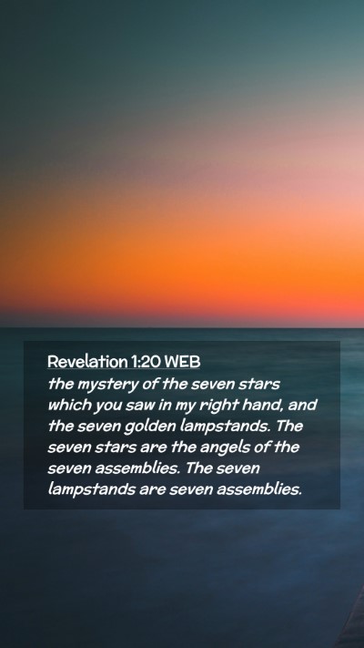 Picture 02 - Revelation 1:20 WEB Mobile Phone Wallpaper - the mystery of the seven stars which you saw in - Mobile Bible Verse Wallpaper