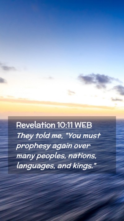 Picture 02 - Revelation 10:11 WEB Mobile Phone Wallpaper - They told me, 