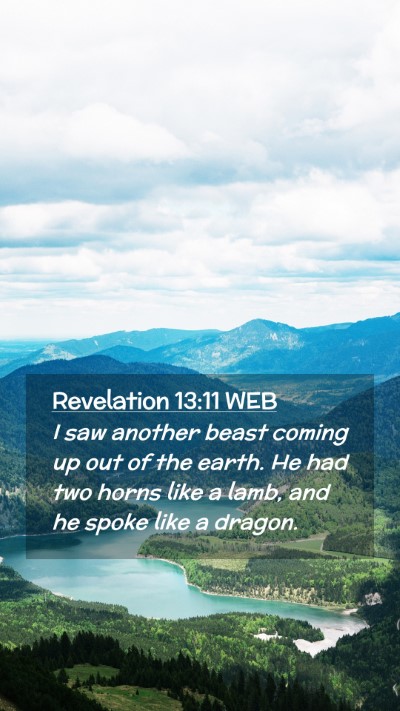 Picture 02 - Revelation 13:11 WEB Mobile Phone Wallpaper - I saw another beast coming up out of the earth. - Mobile Bible Verse Wallpaper