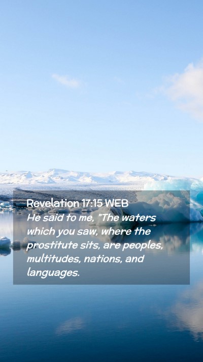 Picture 02 - Revelation 17:15 WEB Mobile Phone Wallpaper - He said to me, 