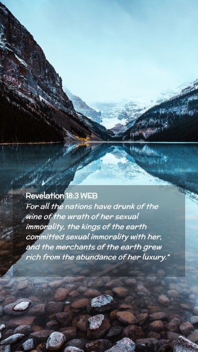 Picture 02 - Revelation 18:3 WEB Mobile Phone Wallpaper - For all the nations have drunk of the wine of the - Mobile Bible Verse Wallpaper
