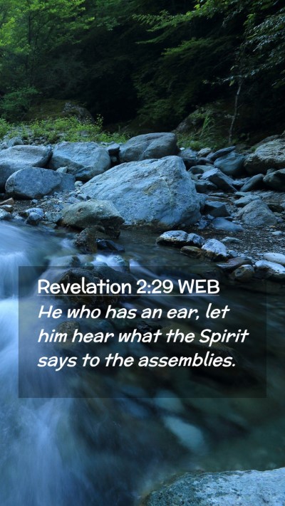 Picture 02 - Revelation 2:29 WEB Mobile Phone Wallpaper - He who has an ear, let him hear what the Spirit - Mobile Bible Verse Wallpaper