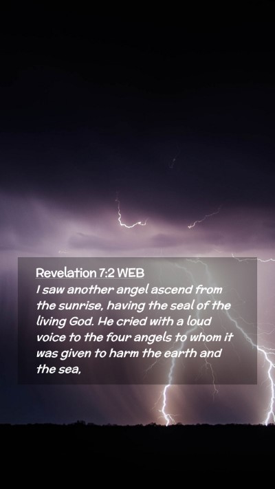 Picture 02 - Revelation 7:2 WEB Mobile Phone Wallpaper - I saw another angel ascend from the sunrise, - Mobile Bible Verse Wallpaper