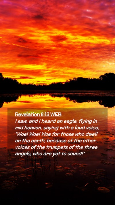 Picture 02 - Revelation 8:13 WEB Mobile Phone Wallpaper - I saw, and I heard an eagle, flying in mid - Mobile Bible Verse Wallpaper
