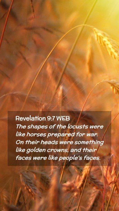 Picture 02 - Revelation 9:7 WEB Mobile Phone Wallpaper - The shapes of the locusts were like horses - Mobile Bible Verse Wallpaper