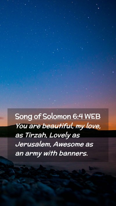Picture 02 - Song of Solomon 6:4 WEB Mobile Phone Wallpaper - You are beautiful, my love, as Tirzah, Lovely as - Mobile Bible Verse Wallpaper