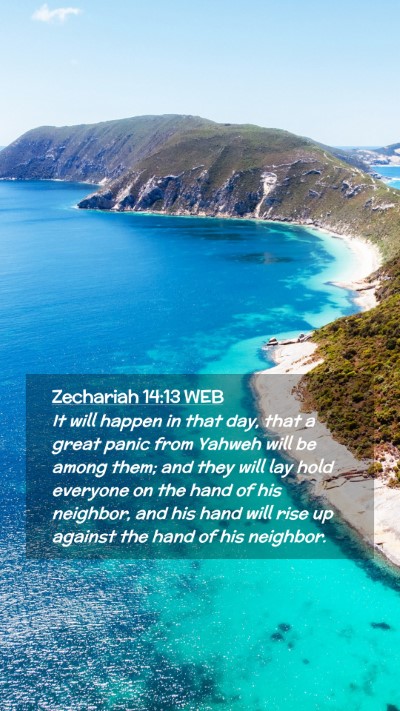 Picture 02 - Zechariah 14:13 WEB Mobile Phone Wallpaper - It will happen in that day, that a great panic - Mobile Bible Verse Wallpaper