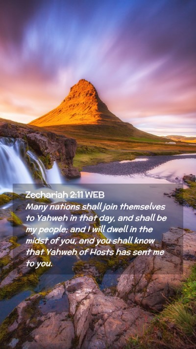 Picture 02 - Zechariah 2:11 WEB Mobile Phone Wallpaper - Many nations shall join themselves to Yahweh in - Mobile Bible Verse Wallpaper