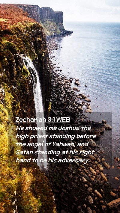 Picture 02 - Zechariah 3:1 WEB Mobile Phone Wallpaper - He showed me Joshua the high priest standing - Mobile Bible Verse Wallpaper