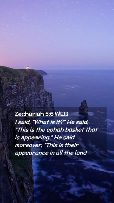 Picture 02 - Zechariah 5:6 WEB Mobile Phone Wallpaper - I said, 