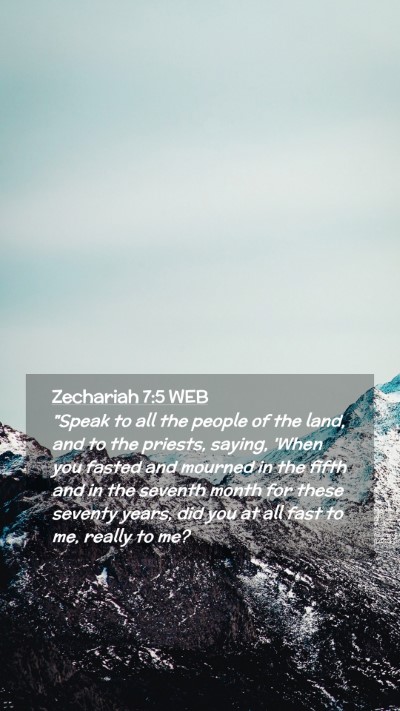 Picture 02 - Zechariah 7:5 WEB Mobile Phone Wallpaper - 