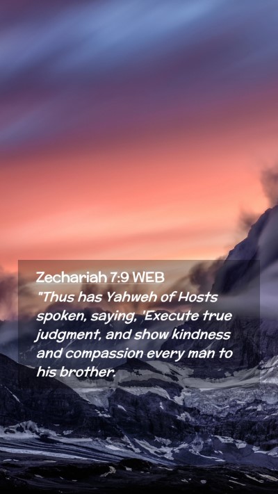 Picture 02 - Zechariah 7:9 WEB Mobile Phone Wallpaper - 