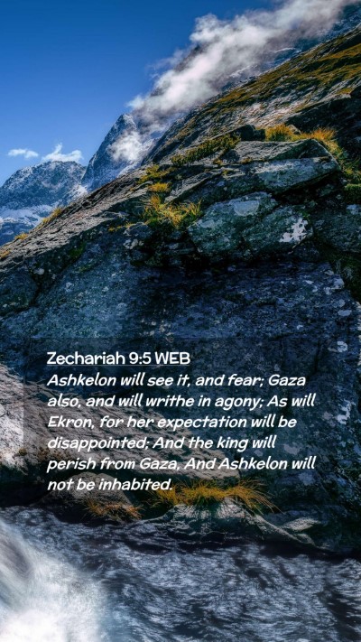Picture 02 - Zechariah 9:5 WEB Mobile Phone Wallpaper - Ashkelon will see it, and fear; Gaza also, and - Mobile Bible Verse Wallpaper