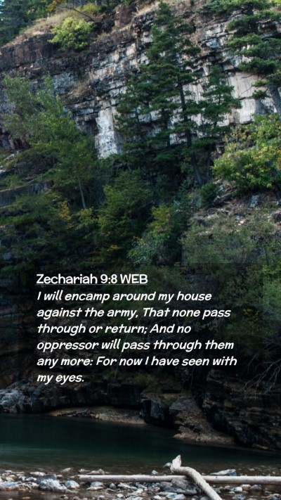 Picture 02 - Zechariah 9:8 WEB Mobile Phone Wallpaper - I will encamp around my house against the army, - Mobile Bible Verse Wallpaper