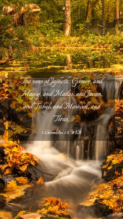 Picture 03 - 1 Chronicles 1:5 WEB Mobile Phone Wallpaper - The sons of Japheth: Gomer, and Magog, and Madai, - Mobile Bible Verse Wallpaper