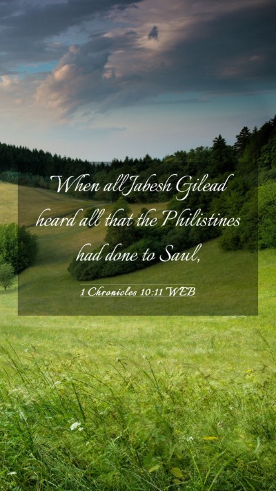 Picture 03 - 1 Chronicles 10:11 WEB Mobile Phone Wallpaper - When all Jabesh Gilead heard all that the - Mobile Bible Verse Wallpaper