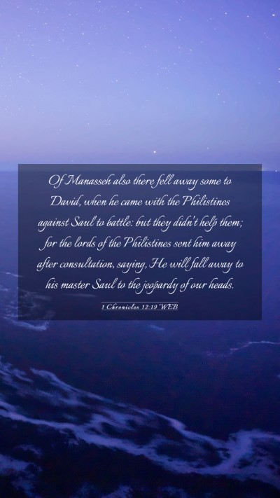 Picture 03 - 1 Chronicles 12:19 WEB Mobile Phone Wallpaper - Of Manasseh also there fell away some to David, - Mobile Bible Verse Wallpaper