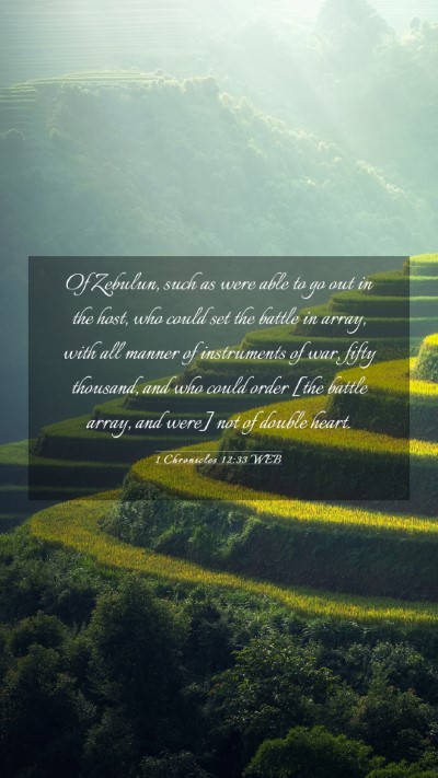 Picture 03 - 1 Chronicles 12:33 WEB Mobile Phone Wallpaper - Of Zebulun, such as were able to go out in the - Mobile Bible Verse Wallpaper