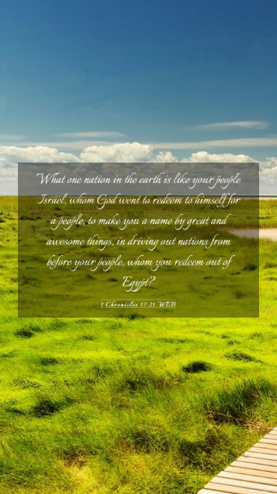Picture 03 - 1 Chronicles 17:21 WEB Mobile Phone Wallpaper - What one nation in the earth is like your people - Mobile Bible Verse Wallpaper