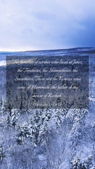 Picture 03 - 1 Chronicles 2:55 WEB Mobile Phone Wallpaper - The families of scribes who lived at Jabez: the - Mobile Bible Verse Wallpaper