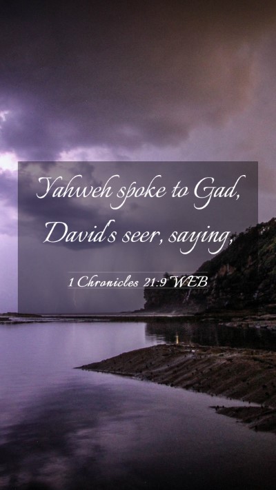 Picture 03 - 1 Chronicles 21:9 WEB Mobile Phone Wallpaper - Yahweh spoke to Gad, David's seer, - Mobile Bible Verse Wallpaper