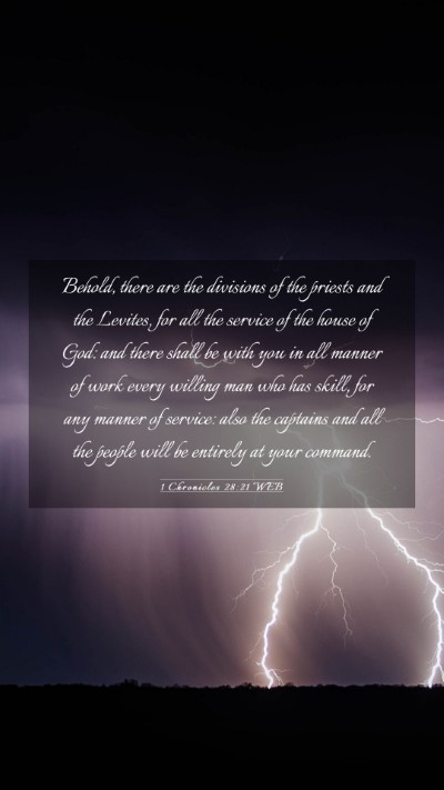 Picture 03 - 1 Chronicles 28:21 WEB Mobile Phone Wallpaper - Behold, there are the divisions of the priests - Mobile Bible Verse Wallpaper