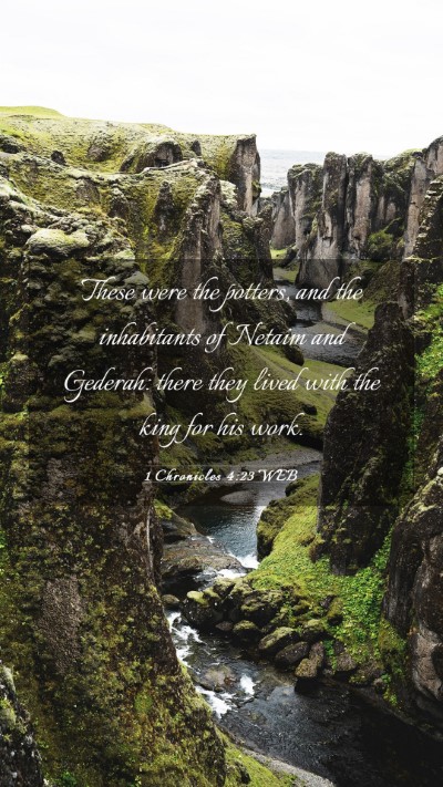 Picture 03 - 1 Chronicles 4:23 WEB Mobile Phone Wallpaper - These were the potters, and the inhabitants of - Mobile Bible Verse Wallpaper
