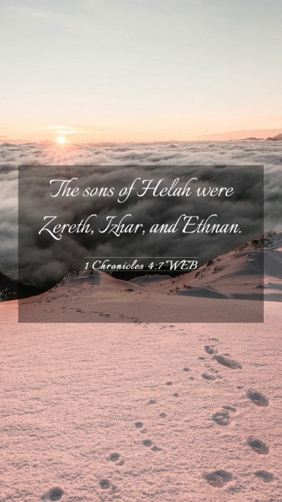 Picture 03 - 1 Chronicles 4:7 WEB Mobile Phone Wallpaper - The sons of Helah were Zereth, Izhar, and - Mobile Bible Verse Wallpaper