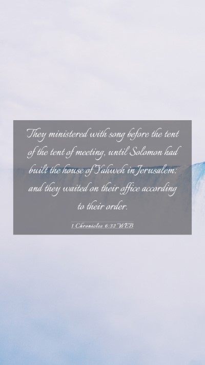 Picture 03 - 1 Chronicles 6:32 WEB Mobile Phone Wallpaper - They ministered with song before the tent of the - Mobile Bible Verse Wallpaper