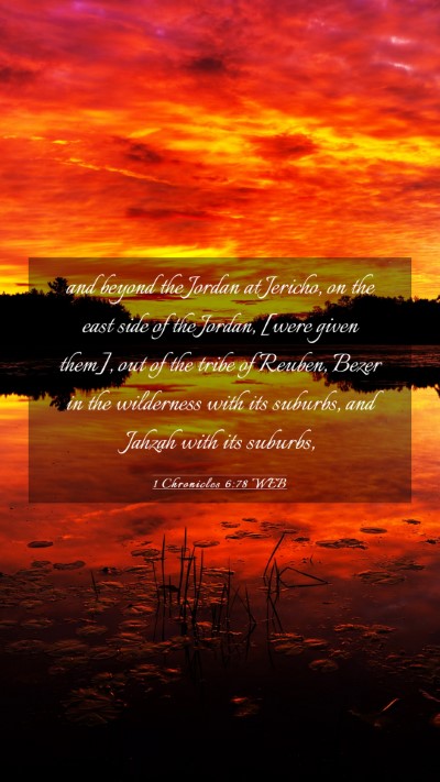 Picture 03 - 1 Chronicles 6:78 WEB Mobile Phone Wallpaper - and beyond the Jordan at Jericho, on the east - Mobile Bible Verse Wallpaper