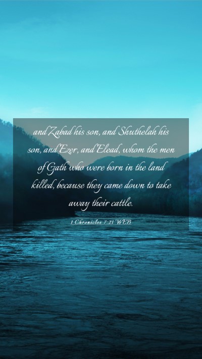 Picture 03 - 1 Chronicles 7:21 WEB Mobile Phone Wallpaper - and Zabad his son, and Shuthelah his son, and - Mobile Bible Verse Wallpaper