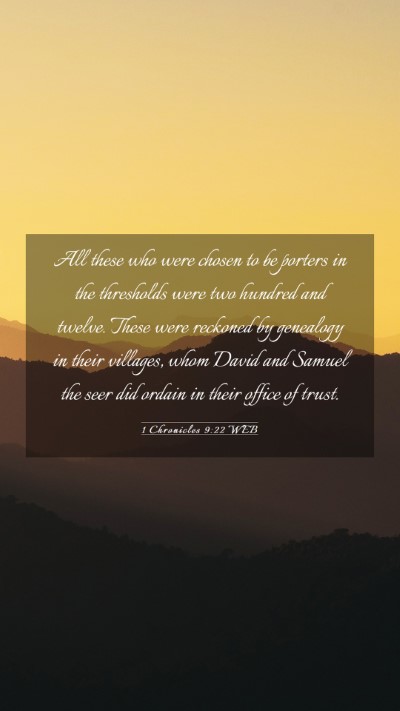 Picture 03 - 1 Chronicles 9:22 WEB Mobile Phone Wallpaper - All these who were chosen to be porters in the - Mobile Bible Verse Wallpaper