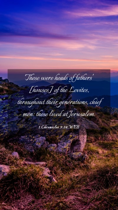 Picture 03 - 1 Chronicles 9:34 WEB Mobile Phone Wallpaper - These were heads of fathers' [houses] of the - Mobile Bible Verse Wallpaper
