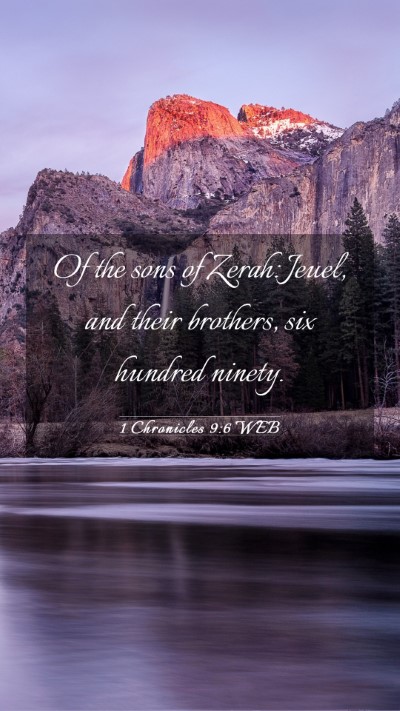 Picture 03 - 1 Chronicles 9:6 WEB Mobile Phone Wallpaper - Of the sons of Zerah: Jeuel, and their brothers, - Mobile Bible Verse Wallpaper