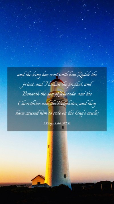 Picture 03 - 1 Kings 1:44 WEB Mobile Phone Wallpaper - and the king has sent with him Zadok the priest, - Mobile Bible Verse Wallpaper